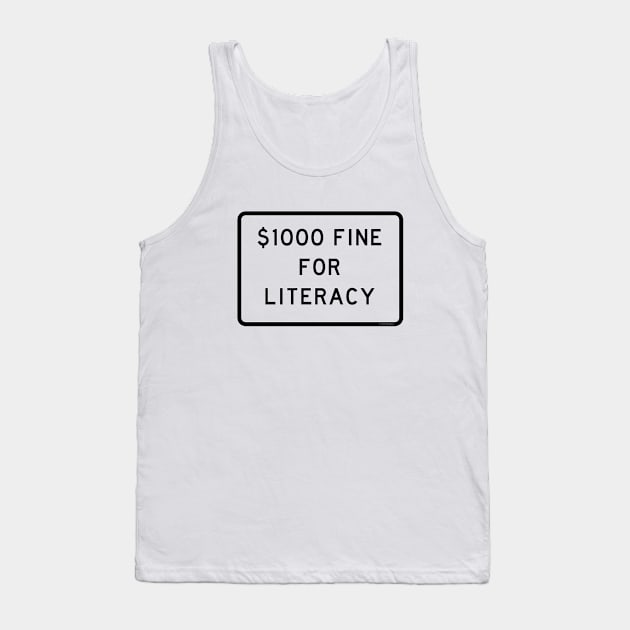 $1000 Fine for Literacy Tank Top by WagWear